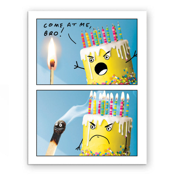 Card - Birthday - Come At Me Bro - 3064com