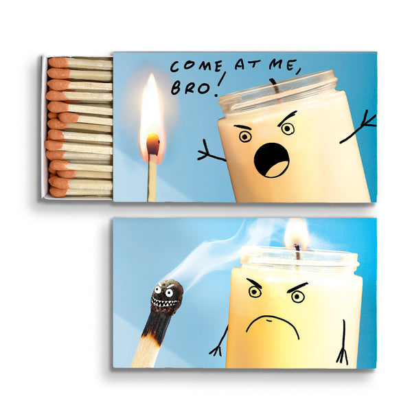 Matchbox - Come At Me Bro - MAT-008