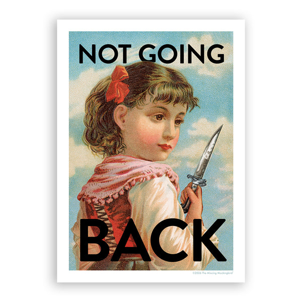 Print - Not Going Back