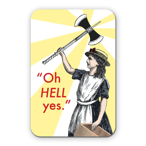 Sticker - Oh Hell Yes Axe - ST-3011