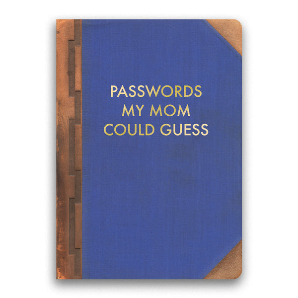 Journal - Passwords My Mom Could Guess - Medium - 8150pas