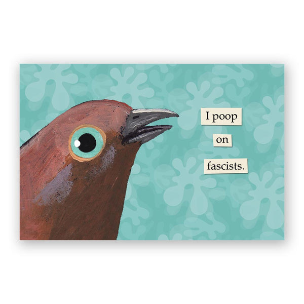 Postcard - Troubled Bird - Poop on Fascists - 9045poo24 - Set of 24
