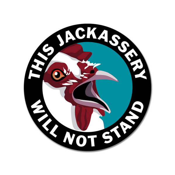 Round Sticker - Jackassery - ST-1021