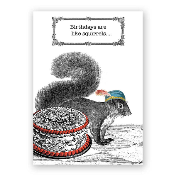 Card Birthday - Birthdays are like Squirrels - 3002squ